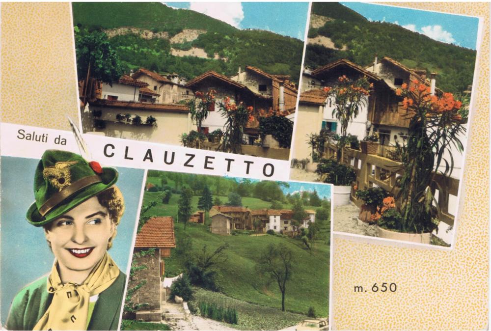 Saluti da Clauzetto, anni '50